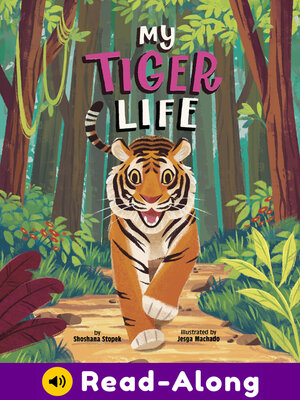 cover image of My Tiger Life